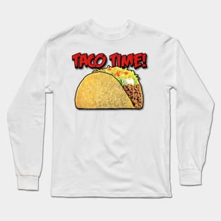 Taco Time Long Sleeve T-Shirt